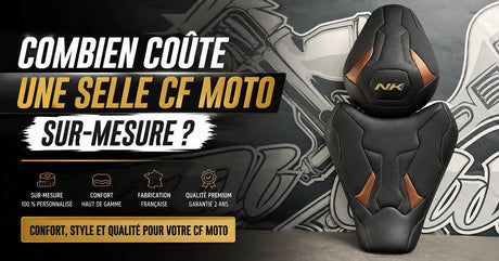 Prix selle CF Moto sur-mesure fabriquée par Nox Custom avec mousse confort, design premium et personnalisation artisanale française.